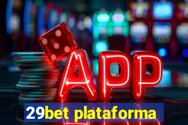 29bet plataforma